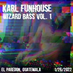 Wizard Bass Vol. 1 - El Paredón, Guatemala