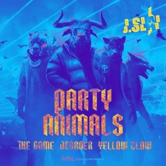 Party Animals (J. Slai Hard Bootleg/ReSlai) - The Game x Yellow Claw x Jebroer [FREE DL]