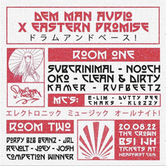 Dem Man Audio x Eastern Promise - DJ comp entry Alex