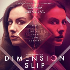 Dimension Slip  (Another World) by Marco Werba & Maria Chiara Casà