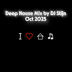 DJ Stijn Deep House Mix Oct 2025