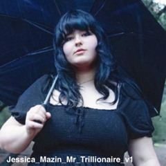 Jessica_Mazin_Mr_Trillionaire_v1