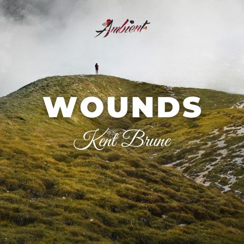 Kent Brune - Wounds