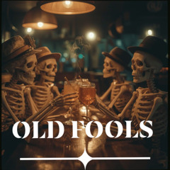Old Fools (LA Rabsatt & C. Double34 Music, vocals)
