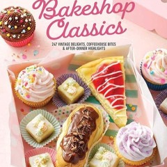 [PDF]❤️DOWNLOAD⚡️ Taste of Home Bakeshop Classics: 247 Vintage Delights, Coffeehouse Bites & Aft
