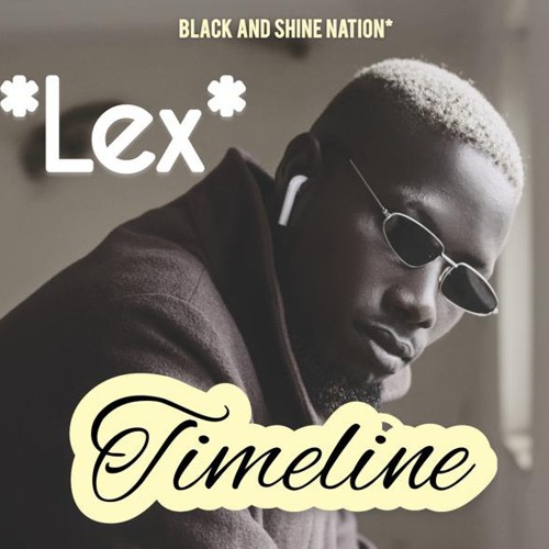 LEX--TIMELINE(prodby5thdigit) #the5thdigitmusiccomp
