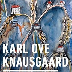 [Access] KINDLE PDF EBOOK EPUB Summer by  Karl Ove Knausgaard 💗
