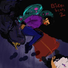 BrokenBeats 2 03/05/24