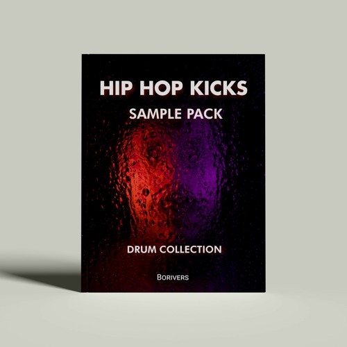 Stream Hip Hop Kicks Sample Pack "Drum Collection" by Borivers Listen