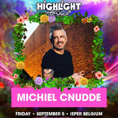 MICHIELCNUDDE LIVESET  HIGHLIGHT 05/09/25