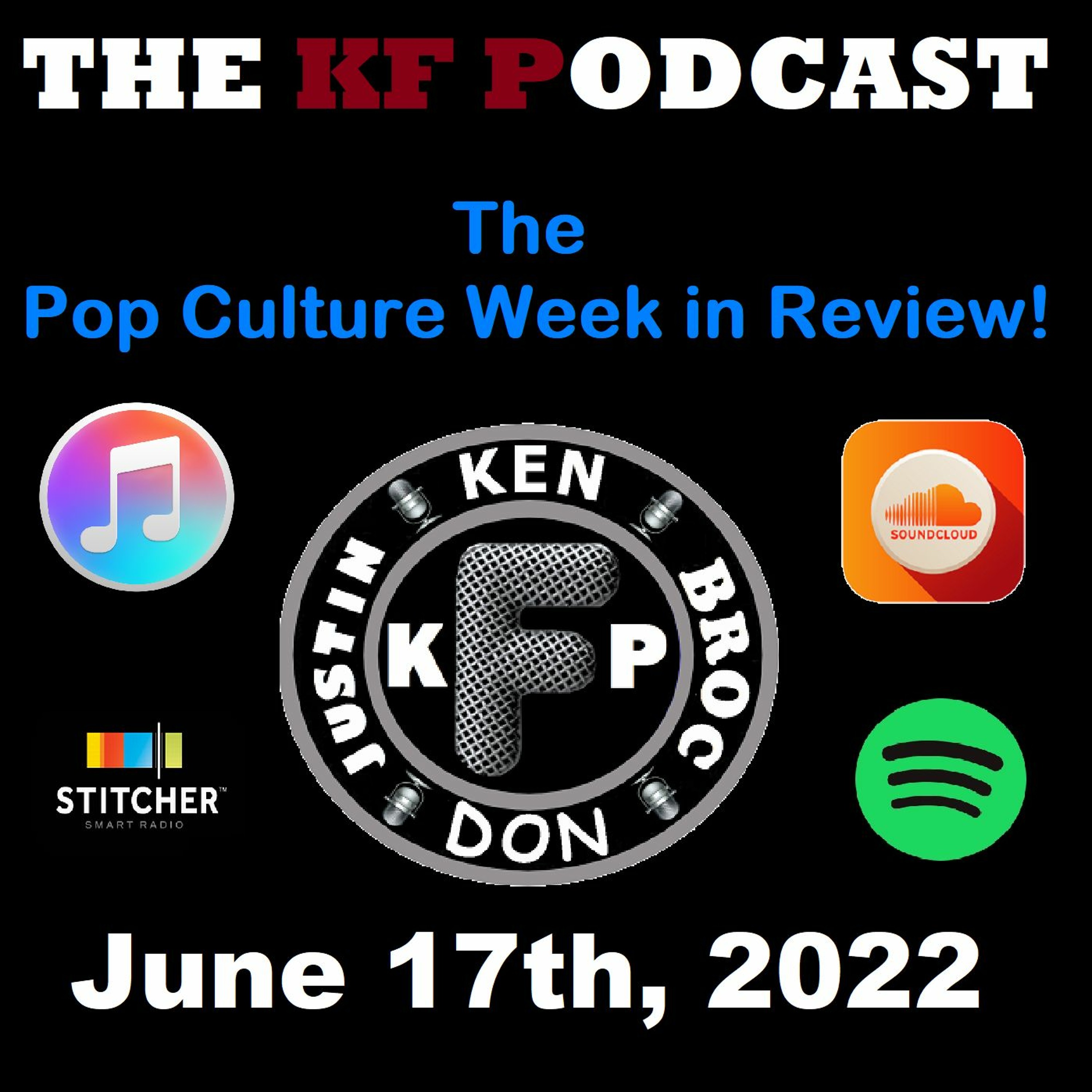 The Pop Culture Week in Review - June 17th, 2022 episode artwork