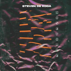 Premiere: Steven De Koda - Nose Donde