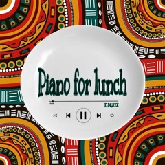 Piano for lunch