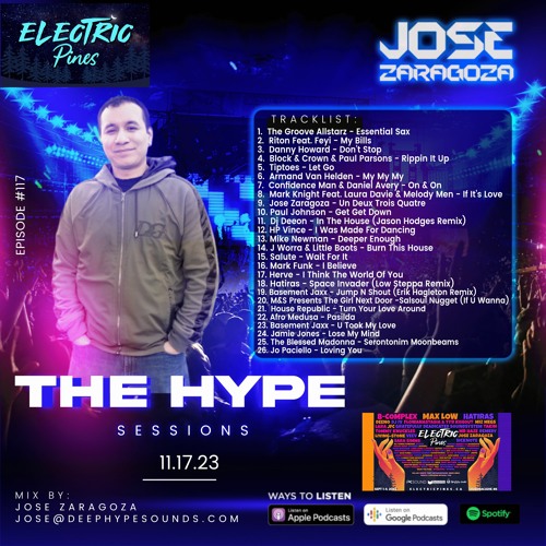 Jose Zaragoza - The Hype Sessions Volume #117 Live From The Electric Pines Festival