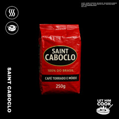 SAINT CABOCLO | LET HIM COOK radio - Brazilian Funk, Submundo, Latin Core