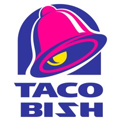 Shay. - Taco Bish' [BishBattle]