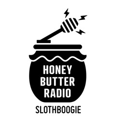 Honey Butter Radio - SlothBoogie