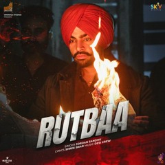 Yaran da RUTBA - Jordan Sandhu | Slowed + Reverb | Latest Punjabi Songs 2023