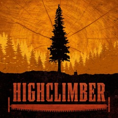 HIGHCLIMBER - An audio adventure, a movie for your ears...