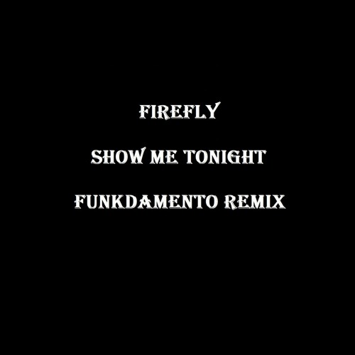 Funkdamento - Show Me Tonight