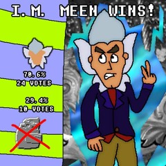 [LR2 M4: I.M. MEEN VS. MR. CHEESE] The Results