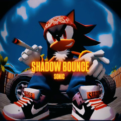 SONIC - Shadow Bounce [FREE DL]