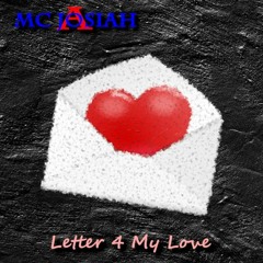 Letter 4 My Love