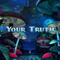 Your Truth
