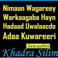 KHADRA SILIMO Ft CABDI KHADAR  ADAA ISWALAAQAY  HEES CUSUB 2020  Tagto Lyrics