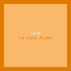 La Luna Asoma
