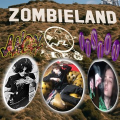 ZOMBIELAND - @visiontrbl+@angelmane_razorcutsoulja+@kimexoo