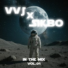 Sikbo X VV J In The Mix Vol.01