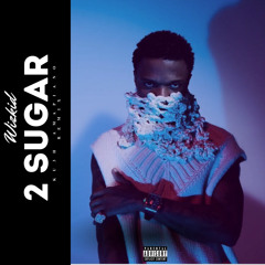 Wizkid & Ayra Star - 2 Sugar (KU3H Amapiano Remix)