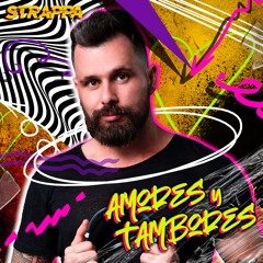 Strappa - Amores Y Tambores (DJ Mix)