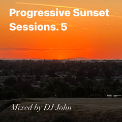 Progressive Sunset Sessions 5