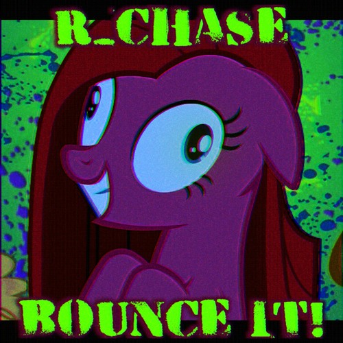 r_chase - BOUNCE IT!