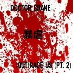 (out)RAGE-US (Pt. 2)