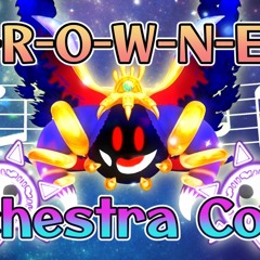 C-R-O-W-N-E-D - Orchestra Cover / Kirby's Return to Dream Land