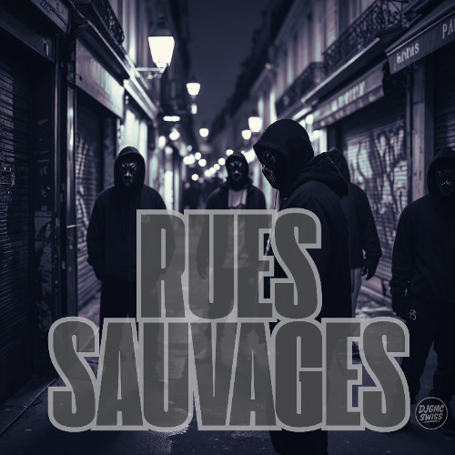 Rues Sauvages Part 1