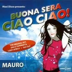 Mauro - Buona Sera Ciao Ciao (Face NRG Remix 2024)