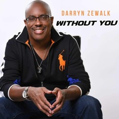 Darryn Zewalk - Without You