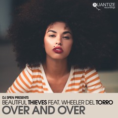 Wheeler De Torro Feat. Jaidene Veda - Over & Over (Cee Elassaad Edit)