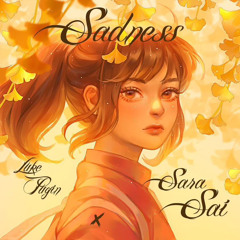 Sad Ness - Luke Pugin x SARA SAI