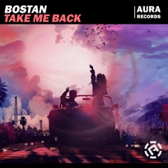 Bostan - Take Me Back (Radio Edit)