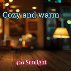 Cozy and warm