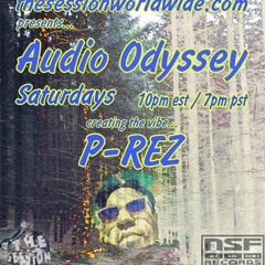 Audio Odyssey with P-REZ (Week 289)