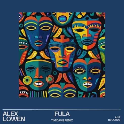 Alex Lowen - Fula (Tim Davis Remix)