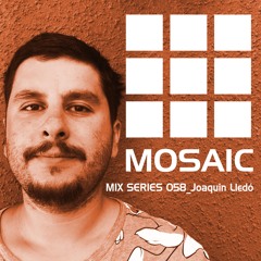 Mosaic Mix Series 058_  Joaquin Lledó
