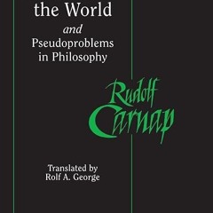 Epub✔ The Logical Structure of the World and Pseudoproblems in Philosophy (Open