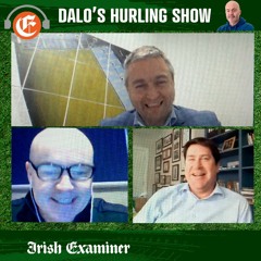 Dalo's Hurling Show: Superclub St Thomas', goodbye Seanie, rumours of Dalo's demise exaggerated